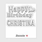 Christina Happy Birthday silver Aufkleber Sticker (Blatt)