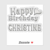 Christine Happy Birthday silver Aufkleber Sticker (Blatt)