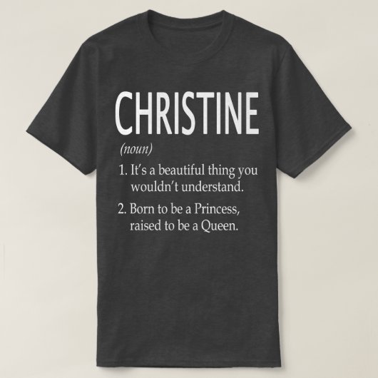 Christine Name Gift 110 T-Shirt (Design vorne)