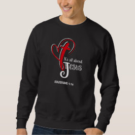 Christlich ALLES ÜBER JESUS Osterst Sweatshirt