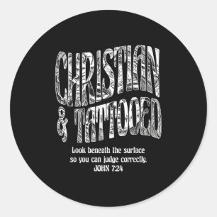 Christlich & Tattooed John 7_24 Zitat Faith Be Runder Aufkleber