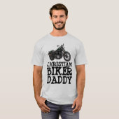 CHRISTLICH BIKER DADDY T - SHIRT (Vorne ganz)