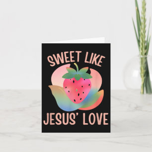 Christlich Boho Strawberry Sweet like Jesus Liebe  Karte