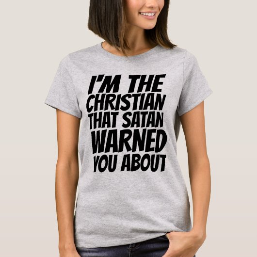 CHRISTLICH, DASS SIE SICH MIT T - Shirt WARNEN (Vorderseite)