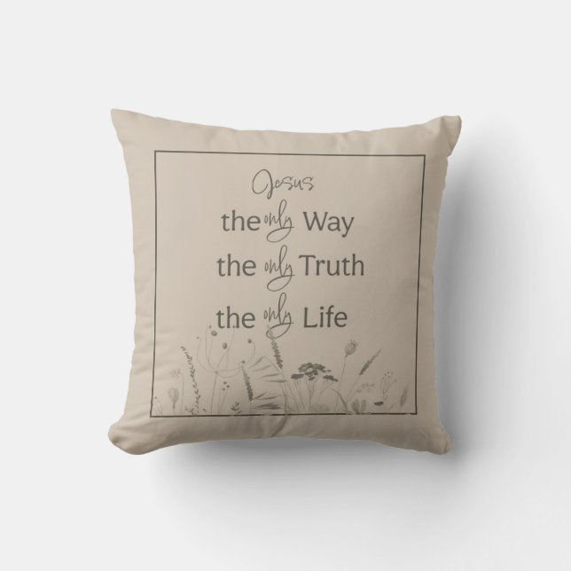 Christlich Faith Throw Pillow | John 14:6 Kissen (Vorderseite)