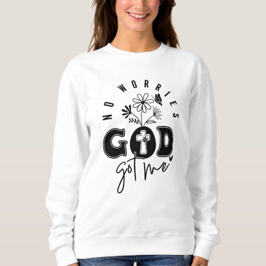 Christlich God Got Me Sweatshirt (Vorderseite)