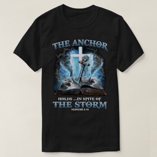 Christlich hält der Anker trotz des Sturms b T-Shirt (Design vorne)