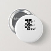 Christlich, hart arbeiten, so hart spielen, hart b button (Vorne & Hinten)