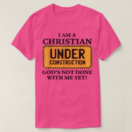 Christlich im Baugewerbe Funny Christlich T-Shirt (Design vorne)