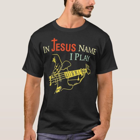 Christlich in Jesus Name spiele ich Gitarre T-Shirt (Vorderseite)