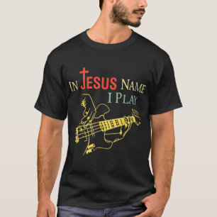Christlich in Jesus Name spiele ich Gitarre T-Shirt