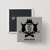 Christlich Jäger Jagdakt 10:13 Steigende Zahl Esse Button (Vorne & Hinten)