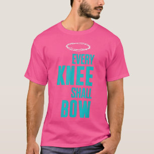 Christlich jedes Knie muss die römische Bibel Vers T-Shirt