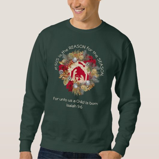Christlich JESUS IST DER GRUND, DASS kundenspezifi Sweatshirt (Vorderseite)