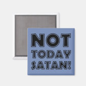 Christlich nicht heute Satan Magnet (Vorderseite/Rückseite)