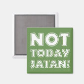 Christlich nicht heute Satan Magnet (Vorderseite/Rückseite)