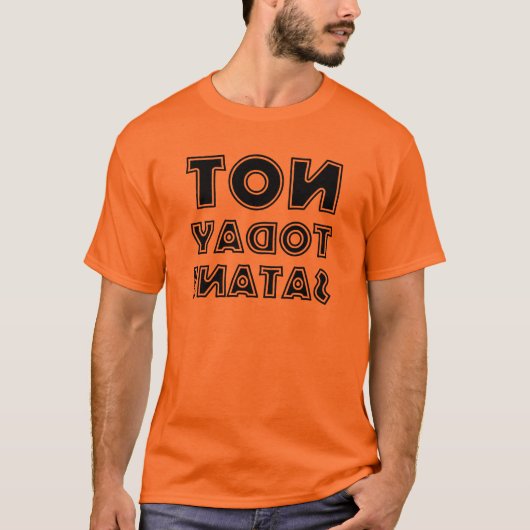 Christlich nicht heute Satan Reverse Mirror T-Shirt (Vorderseite)