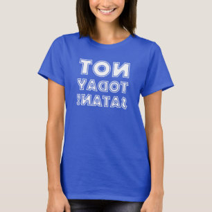 Christlich nicht heute Satan Reverse Mirror T-Shirt
