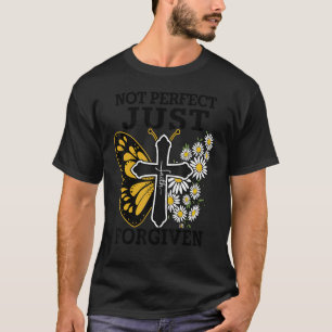 Christlich nicht perfekt gerade vergeben religiöse T-Shirt