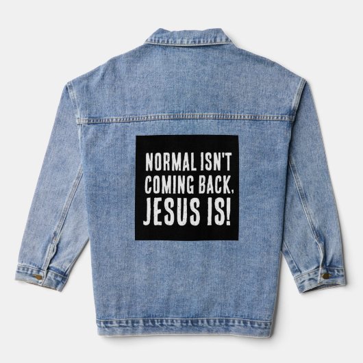 CHRISTLICH - NORMAL KOMMT KEINE DIM-Jacke ZURÜCK Jeansjacke (Rückseite)