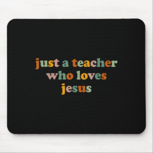 Christlich nur ein Lehrer, der Jesus liebt Lustig Mousepad