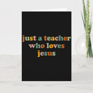 Christlich nur ein Lehrer, der Jesus liebt Lustige Karte