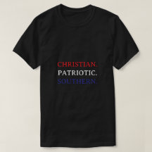 Christlich. Patriotisch. Südstaaten.