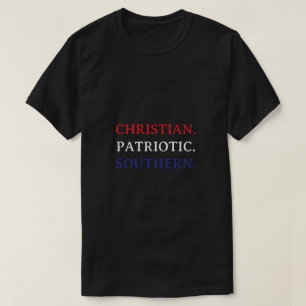Christlich. Patriotisch. Südstaaten. T-Shirt