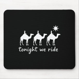 Christlich reiten wir heute Abend drei Weise Männe Mousepad