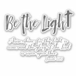 Christlich Sei das Licht mit KJV-Schrift Aufkleber