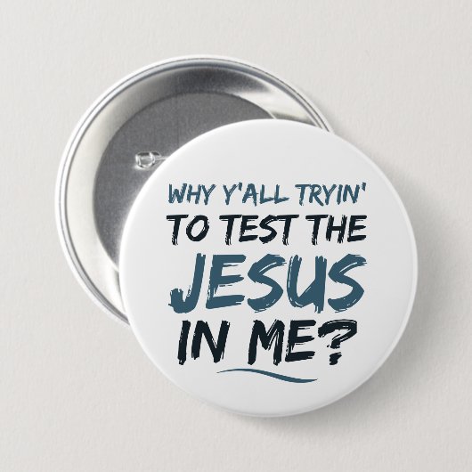 Christlich Test Jesus in Me Button (Vorne & Hinten)