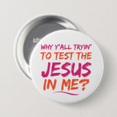 Christlich Test Jesus in Me Button (Vorne & Hinten)