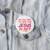 Christlich Test Jesus in Me Button (Beispiel)