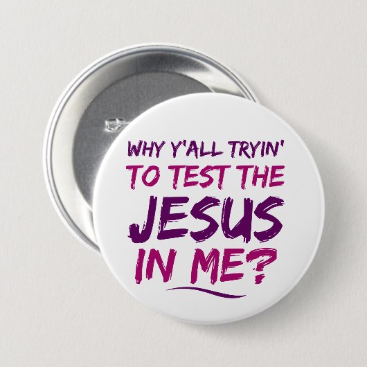 Christlich Test Jesus in Me Button (Vorne & Hinten)