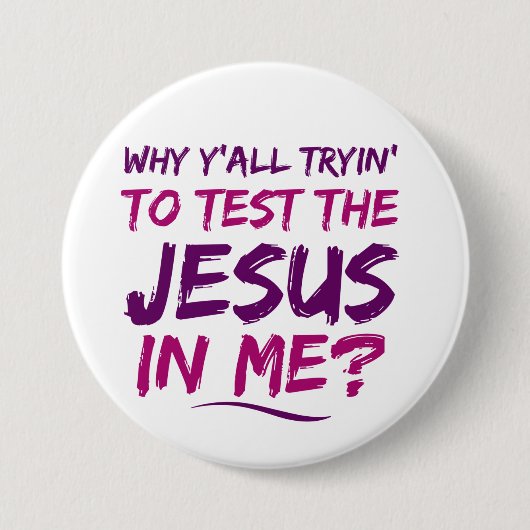 Christlich Test Jesus in Me Button (Vorderseite)