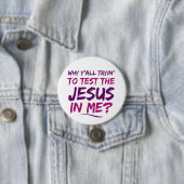 Christlich Test Jesus in Me Button (Beispiel)