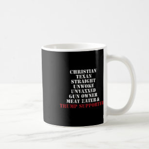 Christlich Texan Straight Unwoke Gun Eigentümer Tr Kaffeetasse