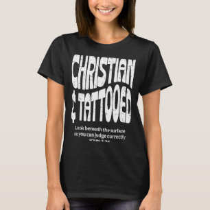Christlich und tätowiert T-Shirt