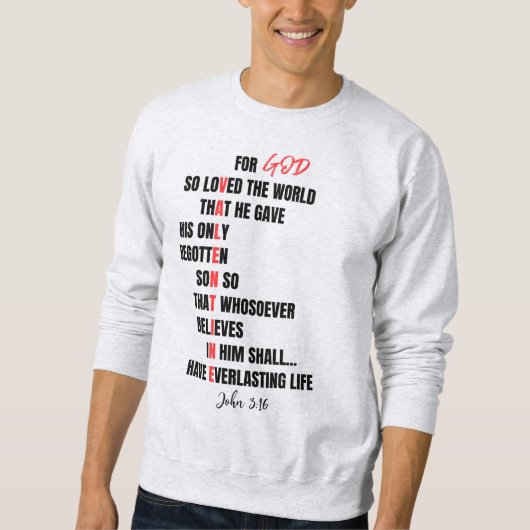 Christlich Valentine Stilvoll John 3:16 Bibelverse Sweatshirt (Vorderseite)