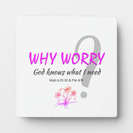 Christlich WARUM SORGEN? GOTT WEISS Matt 6:25 Phil Fotoplatte