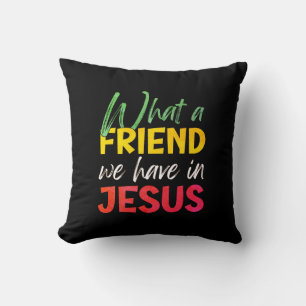 Christlich WAS FÜR EINEN FREUND HABEN WIR IN JESUS Kissen