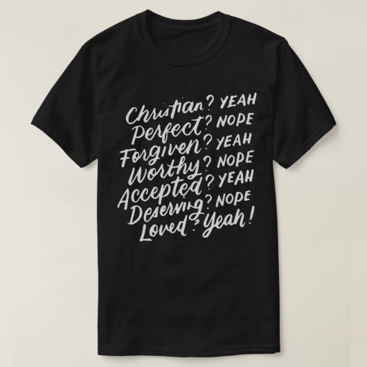 Christlich Yeah Perfect Nope Feminist Inspiration T-Shirt (Design vorne)