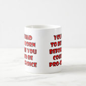 Christliche Anti-Abortion-Entscheidung Leben Kaffeetasse (Mittel)