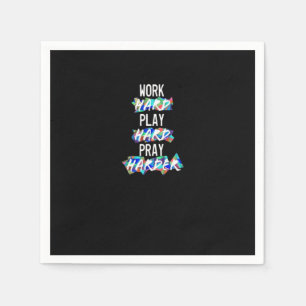 Christliche Arbeit hart, hart spielen, Harter bete Serviette
