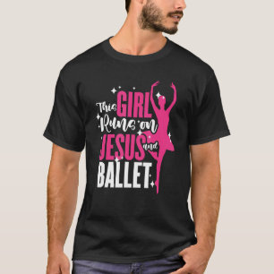 Christliche Ballerina Dieses Mädchen läuft auf Jes T-Shirt