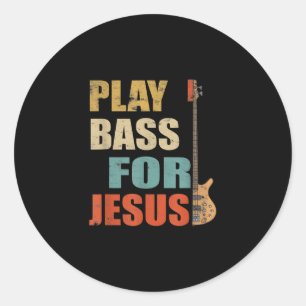 Christliche Bass Gitarre spielt Bass für Jesus Runder Aufkleber