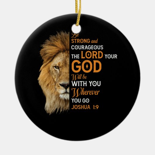 Christliche Bibel Verse Joshua 1 9 Löwenglaube Keramik Ornament (Vorne)