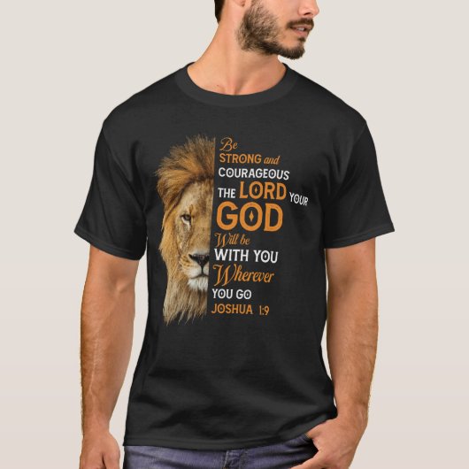 Christliche Bibel Verse Joshua 1 9 Löwenglaube T-Shirt (Vorderseite)