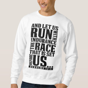 Christliche Bibel Verse Ließ uns mit Ausdauer ru Sweatshirt