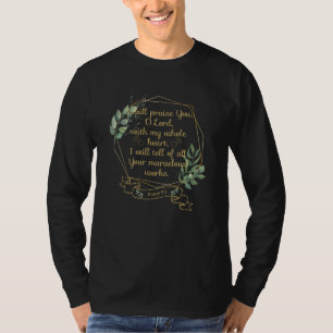 Christliche Bibel Verse Quote Psalm 9 1 T-Shirt